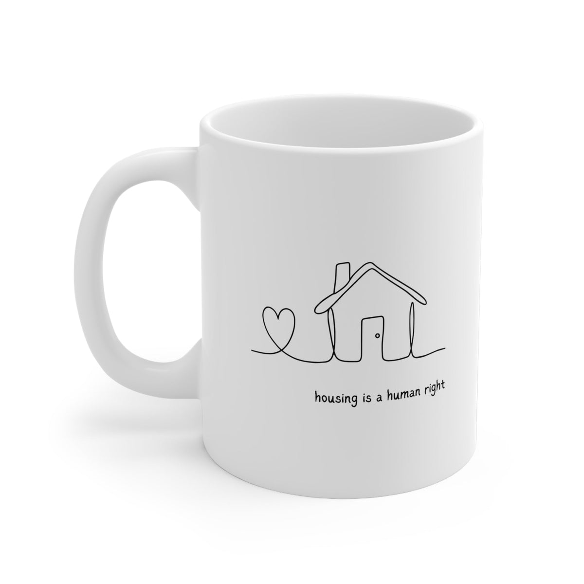 Housing Is a Human Right Ceramic Mug - Armistice Goods