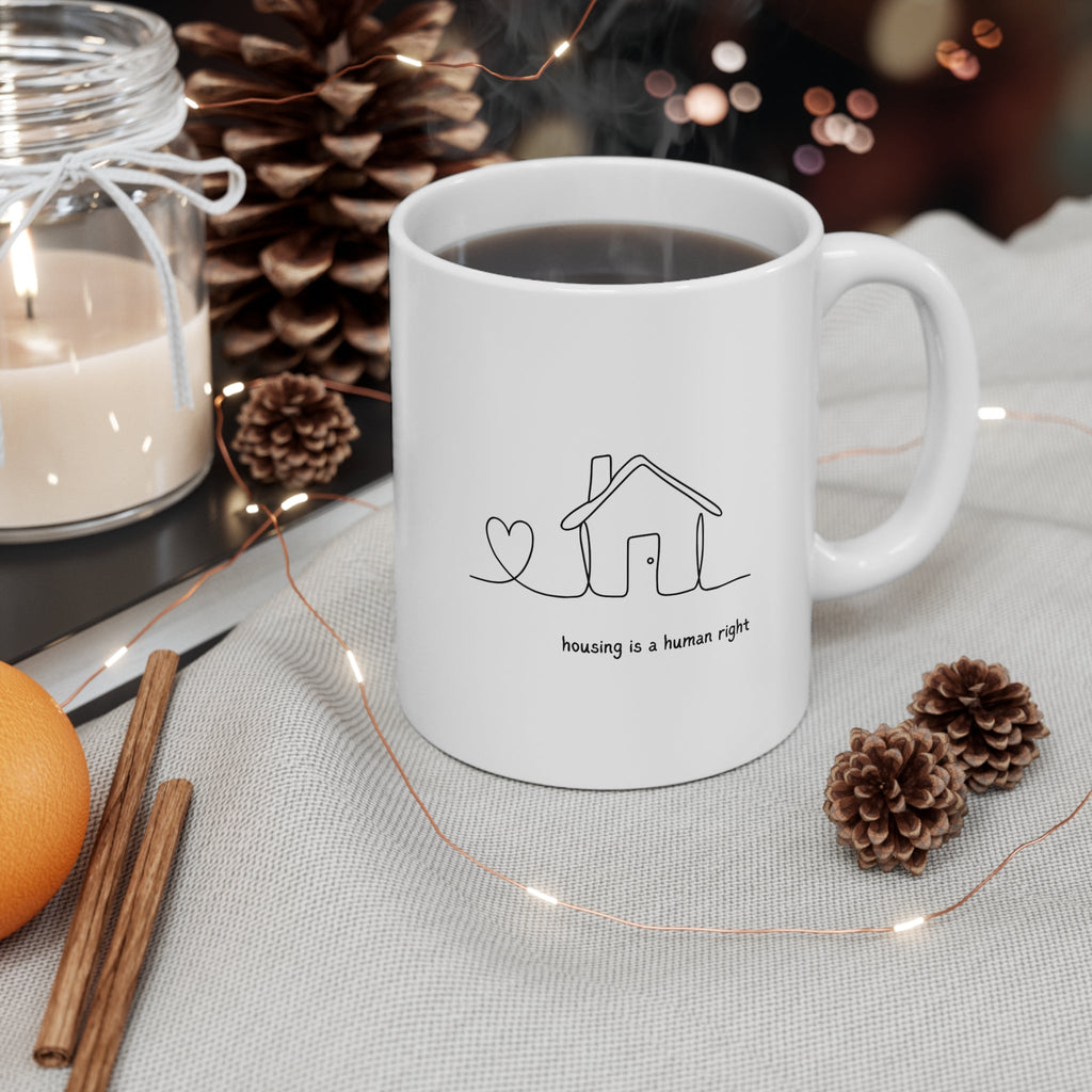 Housing Is a Human Right Ceramic Mug - Armistice Goods