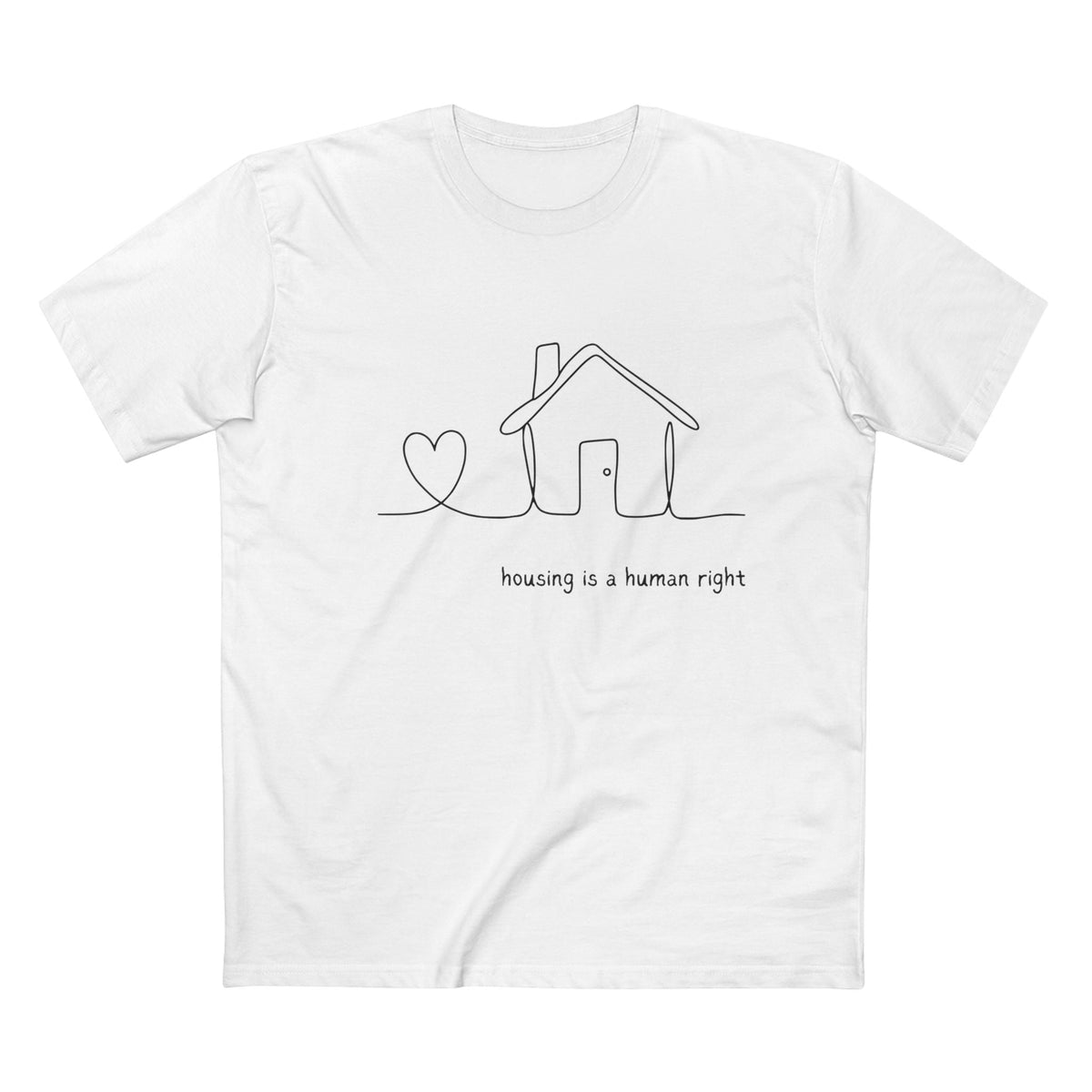 Housing Is a Human Right Graphic T-Shirt - Armistice Goods